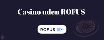 Casinoer Uden ROFUS Find Det Bedste Spillested